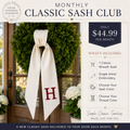 Monthly Classic Sash Club