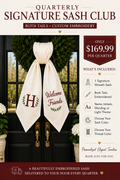 Quarterly Signature Sash Club