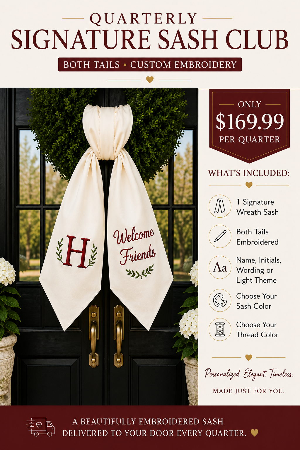 Quarterly Signature Sash Club